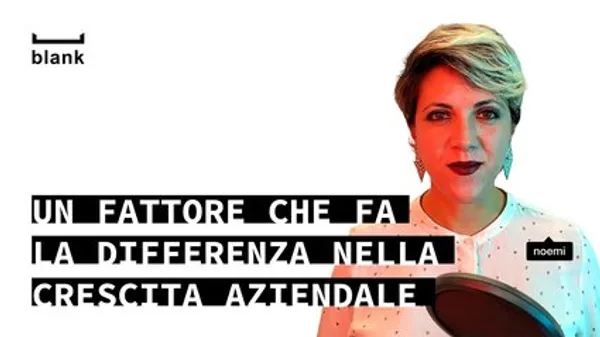 Un fattore che fa la differenza nella crescita aziendale