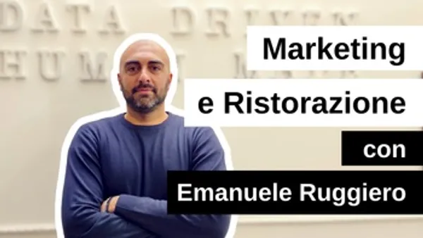 Marketing e Ristorazione con Emanuele Ruggiero