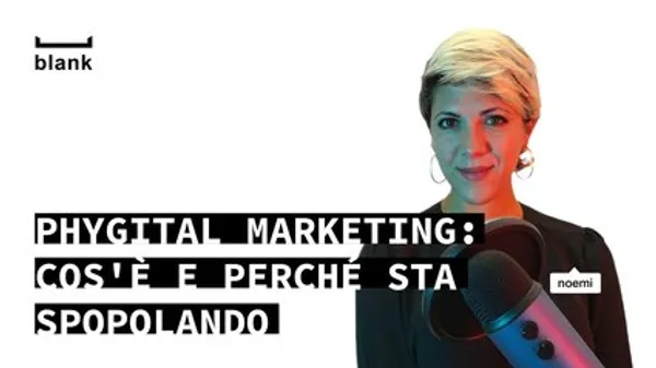 Phygital marketing: cos’è e perché sta spopolando tra i brand