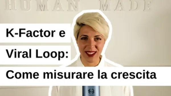 K-Factor e Viral Loop: come misurare la crescita