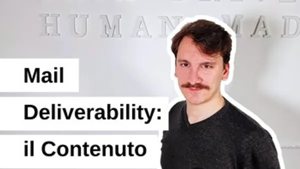 Mail Deliverability: 5 consigli facili sui contenuti per non finire in spam