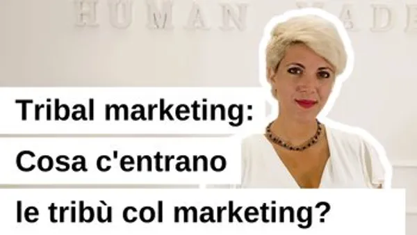 Tribal Marketing: Cosa c’entrano le tribù con il marketing?