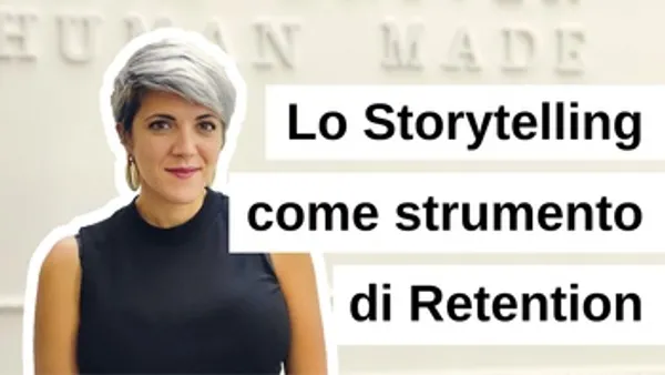 Lo Storytelling come strumento di Retention