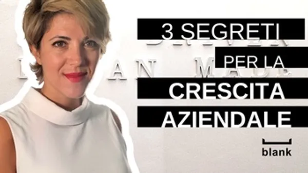 3 segreti per i tuoi obiettivi di crescita aziendale 