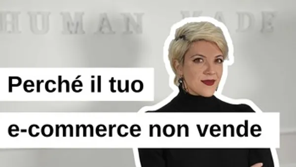 Perché il tuo e-commerce non vende? Gli errori da evitare