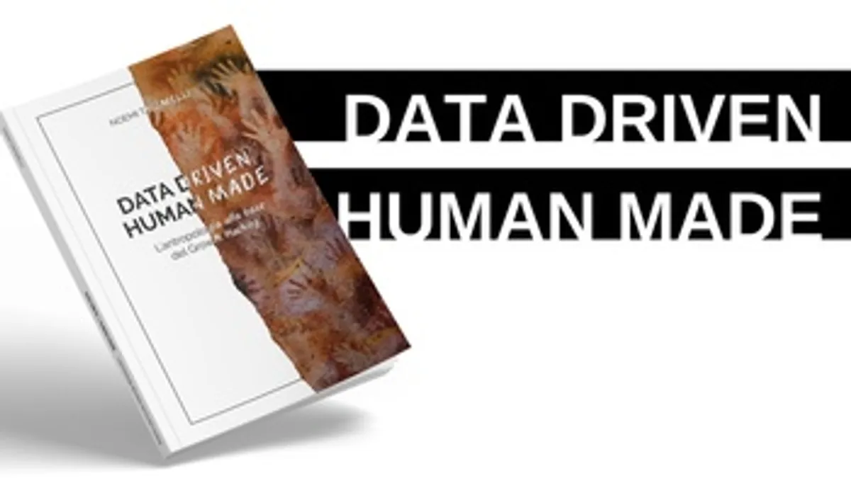 Data Driven/Human Made. L'antropologia alla base del growth hacking