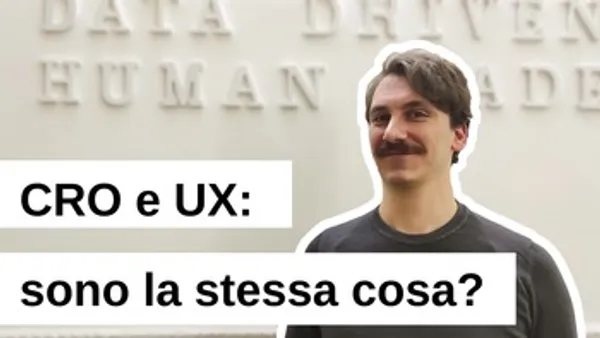 CRO e UX: sono la stessa cosa?