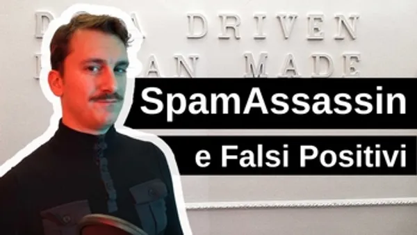 SpamAssassin e Falsi positivi: come risolverli ed evitarli