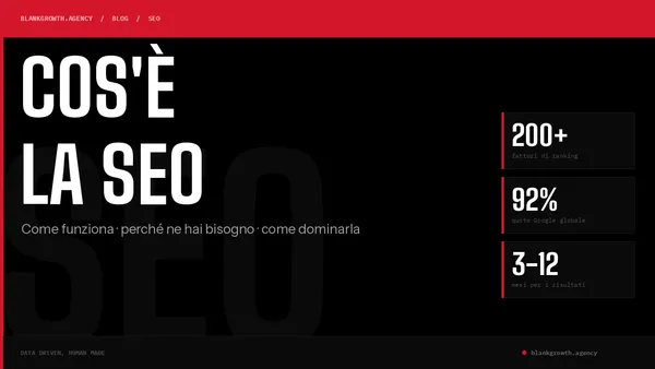 Cos'è la SEO: Guida completa per dominare Google nel 2026